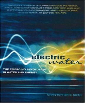 Paperback Electric Water: The Emerging Revolution in Water and Energy Book