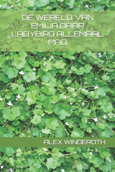 Paperback de Wereld Van Emilia Daar Ladybird Allemaal Mad [Dutch] Book