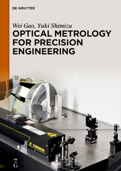 Hardcover Optical Metrology for Precision Engineering Book