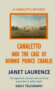 Paperback Canaletto and the Case of Bonnie Prince Charlie Book