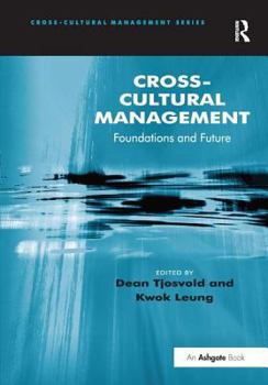 Hardcover Cross-Cultural Management: Foundations and Future Book