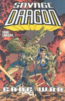 Savage Dragon Volume 6: Gang War: 6 (Savage Dragon (Unnumberd)) - Book  of the Savage Dragon
