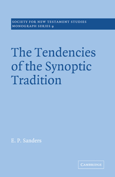 Paperback The Tendencies of the Synoptic Tradition Book