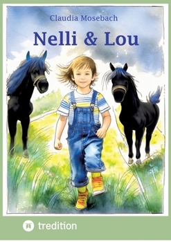 Paperback Nelli & Lou: Die Geschichte einer außergewöhnlichen Freundschaft [German] Book