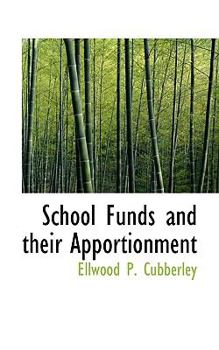 Paperback School Funds and Their Apportionment Book
