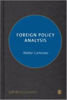 Paperback Foreign Policy Analysis (SAGE Series on the Foundations of International Re) Book