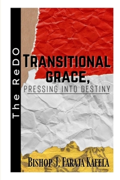 Paperback The REDO: Transitional Grace, Pressing into Destiny Book