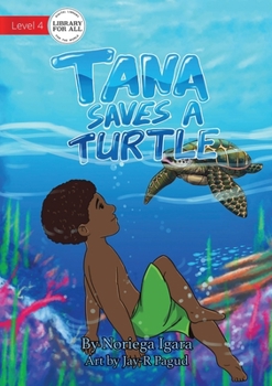 Paperback Tana Saves A Turtle Book