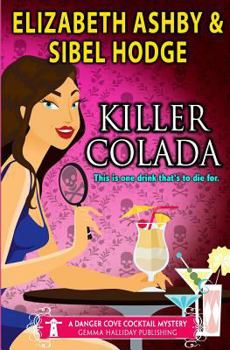 Killer Colada - Book #8 of the Danger Cove