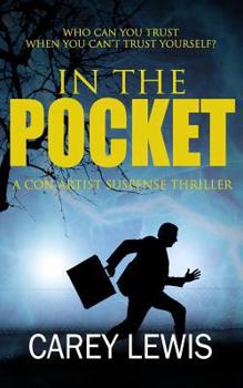 Paperback In the Pocket: A Con Artist Suspense Thriller Book