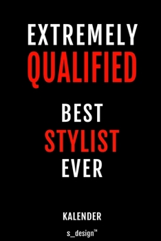 Kalender für Stylisten / Stylist / Stylistin: Wochen-Planer 2020 / Tagebuch / Journal für das ganze Jahr: Platz für Notizen, Planung / Planungen / Planer, Erinnerungen und Sprüche (German Edition)