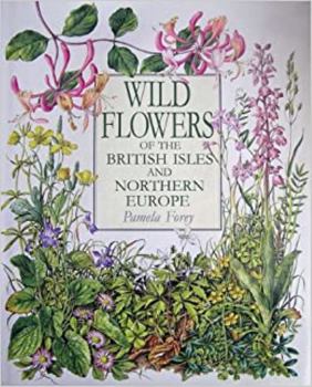 Hardcover Wild Flowers of the British Isles and Northern Europe Book