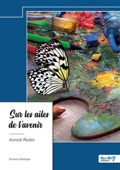 Paperback Sur les ailes de l'avenir [French] Book