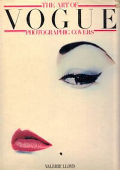 Hardcover Art of Vogue: Photographic Covers- Fifty Years of Fashion & Design Book