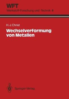 Paperback Wechselverformung Von Metallen: Zyklisches Spannungs-Dehnungs-Verhalten Und Mikrostruktur [German] Book