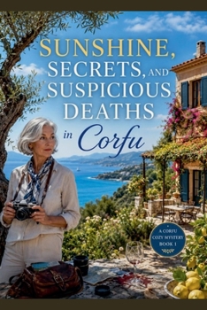 Paperback Sunshine, Secrets and Suspcious Deaths in Corfu Book