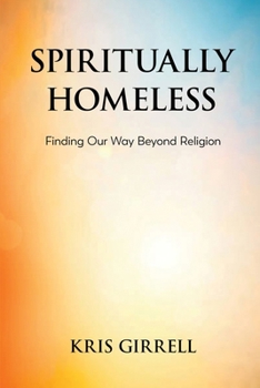 Paperback Spiritually Homeless Book