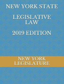 Paperback New York State Legislative Law 2019 Edition Book