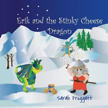 Paperback Erik and The Stinky Cheese Dragon Book