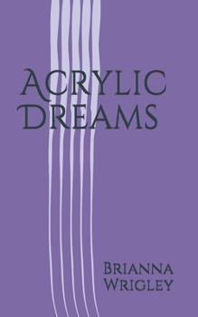 Paperback Acrylic Dreams Book