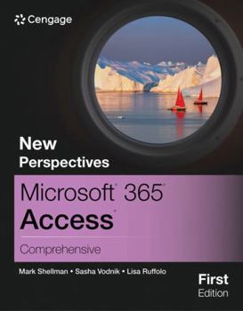 Paperback New Perspectives MicrosoftA® 365A® AccessA® Comprehensive, First Edition Book