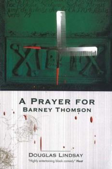 A Prayer For Barney Thomson - Book #3 of the Barney Thomson