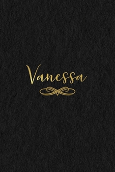 Paperback Vanessa: Personalized Journal to Write In - Black Gold Custom Name Line Notebook Book