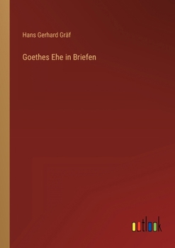 Paperback Goethes Ehe in Briefen [German] Book
