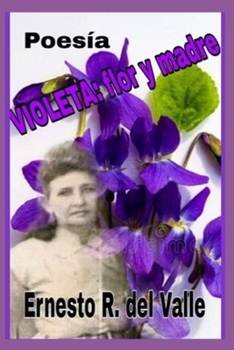 Paperback Violeta: Flor y Madre [Spanish] Book