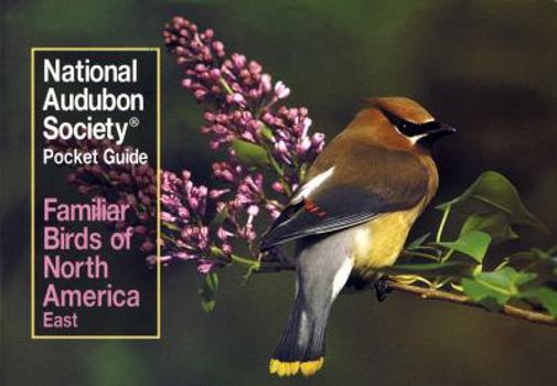 National Audubon Society Pocket Guide to Familiar Birds: Eastern Region: Eastern (The Audubon Society Pocket Guides) - Book  of the National Audubon Society Pocket Guides