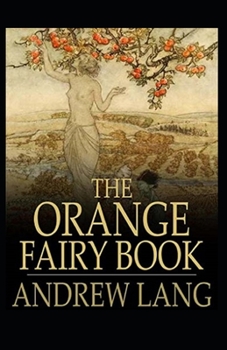 Paperback The Orange Fairy Book Annotated Book