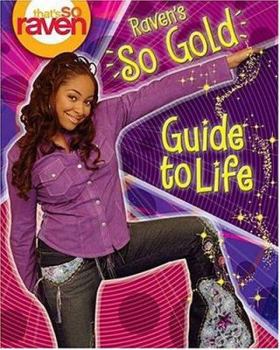 Paperback That's So Raven: Raven's So Gold Guide to Life Book