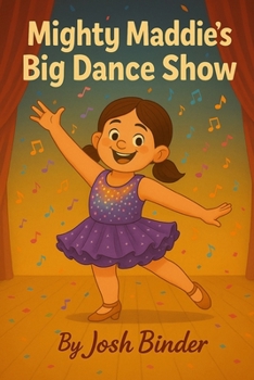 Paperback Mighty Maddie's Big Dance Book