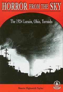 Paperback Horror from the Sky: The 1924 Lorain, Ohio, Tornado Book