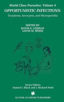 Paperback Opportunistic Infections: Toxoplasma, Sarcocystis, and Microsporidia Book