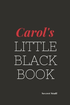 Paperback Carol's Little Black Book: Carol's Little Black Book