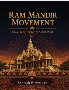 Paperback Ram Mandir Movement: Reclaiming Bharatiya Social Work Book