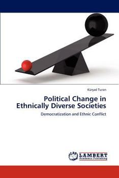 Paperback Political Change in Ethnically Diverse Societies Book