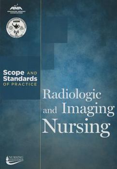 Paperback Radiologic & Imaging Nursing: Scope & Standards of Practice Book