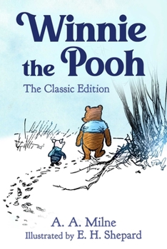 Hardcover Winnie the Pooh: The Classic Edition Book