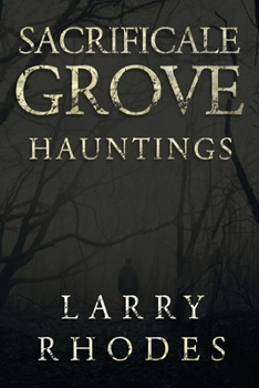 Paperback Sacrificale Grove: Hauntings Book