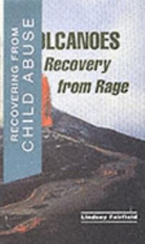 Paperback Volcanoes: Recovery From Rage Book