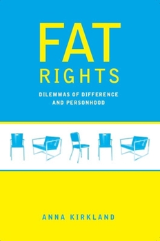 Paperback Fat Rights: Dilemmas of Difference and Personhood Book