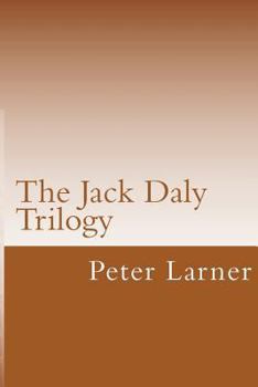 Paperback The Jack Daly Trilogy Book