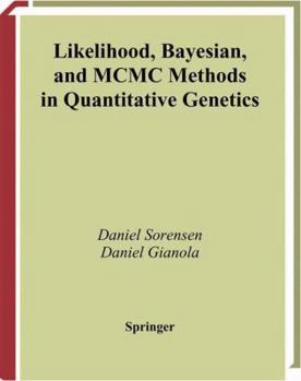 Paperback Likelihood, Bayesian, and MCMC Methods in Quantitative Genetics Book