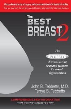 Hardcover Best Breast 2: The Ultimate Discriminating Woman's Resource for Breast Augmentation Book