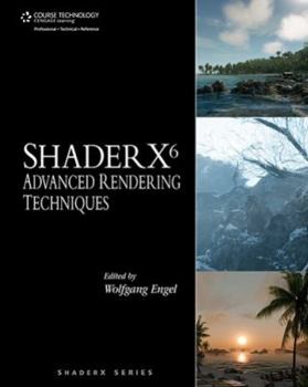 Hardcover Shader X6: Advanced Rendering Techniques [With CDROM] Book