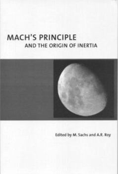 Paperback Mach's Principle and the Origin of Inertia Book