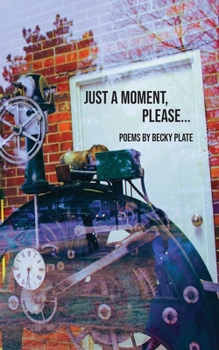 Paperback Just A Moment Please Book