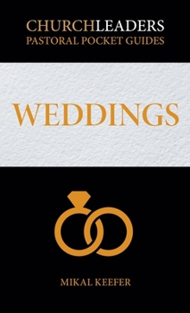 Paperback ChurchLeaders Pastoral Pocket Guides: Weddings Book